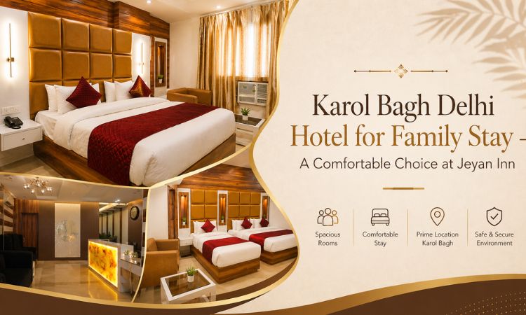 Karol Bagh Delhi Hotel for Family Stay
