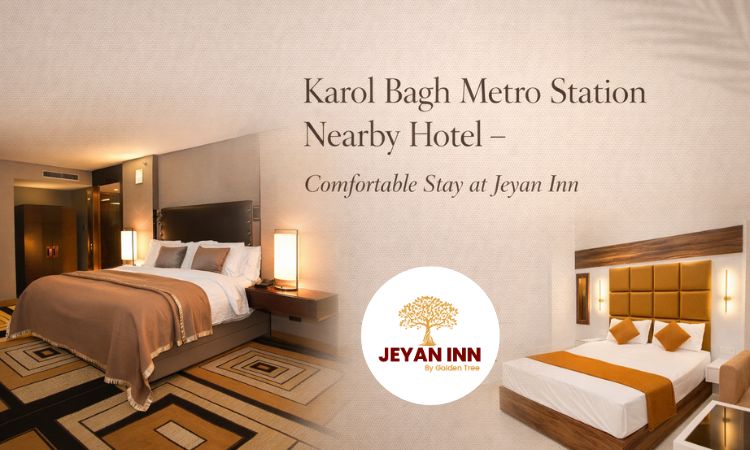 Karol Bagh metro station nearby hotel