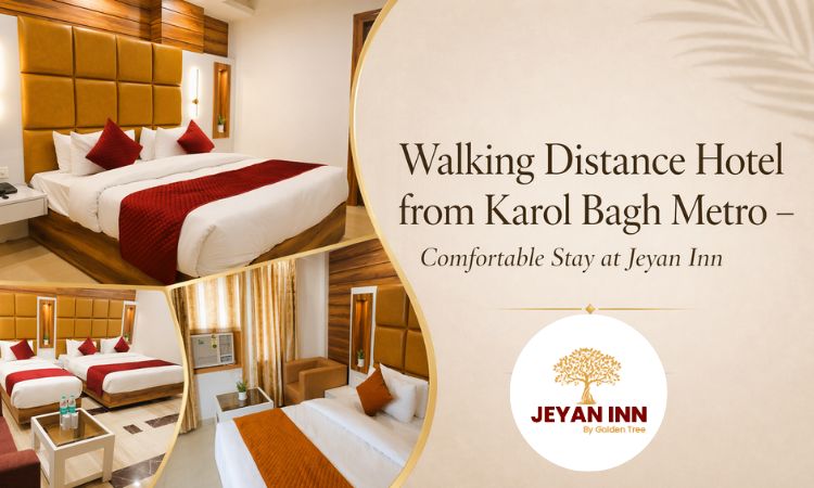 walking distance hotel from Karol Bagh metro