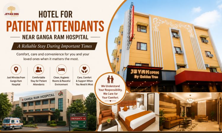 Hotel for Patient Attendants Near Ganga Ram Hospital