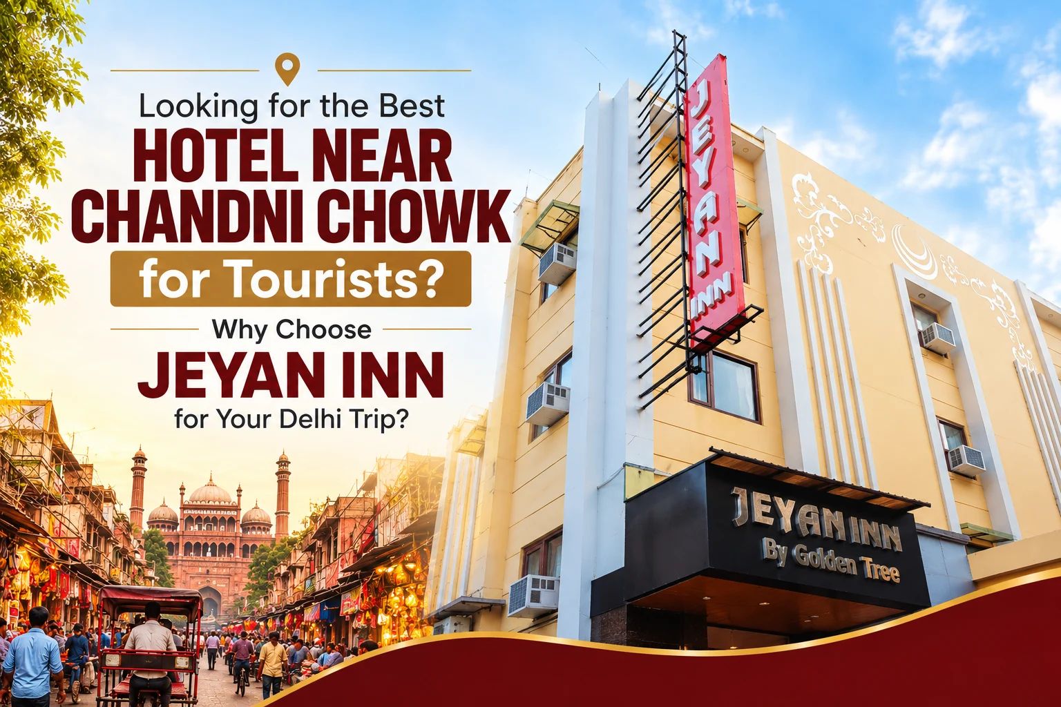 Best Hotel Near Chandni Chowk for Tourists